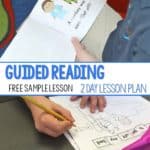 Guided Reading 2 Day Lesson Plans! How to plan an effective 2 day small group guided reading lessons. This post includes word work, sight word instruction, reading strategies, small group writing, sentence study and more!
