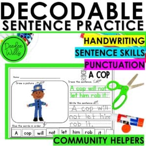 Community Helpers Copy Sentence Worksheets Build a Sentence Cut and Paste