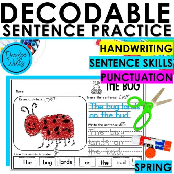 Spring Decodable Copy Sentence Worksheets Build a Sentence Cut and Paste